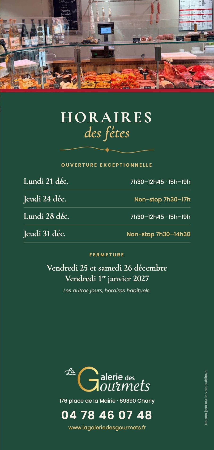 Horaires d'ouverture pendant les fêtes et jours de fermeture